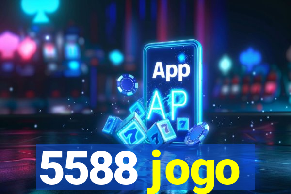 5588 jogo